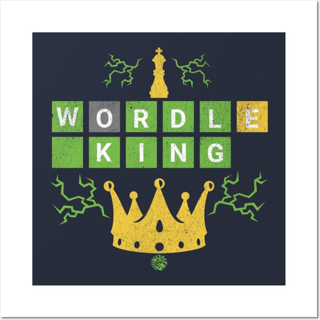 Wordle King Funny Word Game Gift Idea Wall Art by anarchyunion